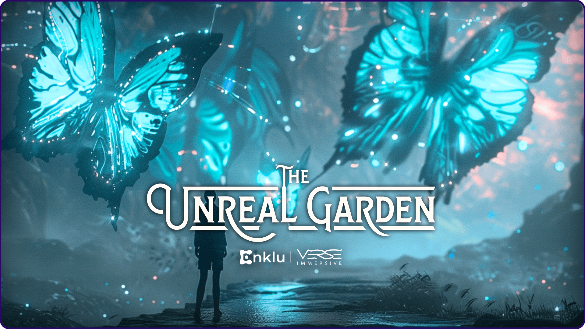 The Unreal Garden